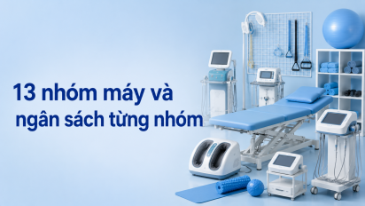 Danh mục thiết bị chuẩn cho phòng khám VLTL: 13 nhóm máy và ngân sách từng nhóm