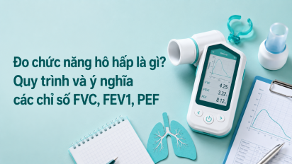 Đo chức năng hô hấp là gì? Quy trình và ý nghĩa các chỉ số FVC, FEV1, PEF