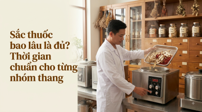 Sắc thuốc bao lâu là đủ? Thời gian chuẩn cho từng nhóm thang