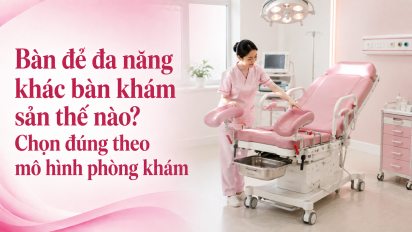 Bàn đẻ đa năng khác bàn khám sản thế nào? Chọn đúng theo mô hình phòng khám