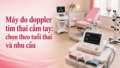 Máy đo doppler tim thai cầm tay: chọn theo tuổi thai và nhu cầu