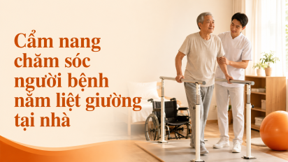Cẩm nang chăm sóc người bệnh nằm liệt giường tại nhà