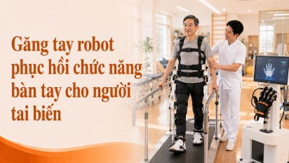 Găng tay robot phục hồi chức năng bàn tay cho người tai biến