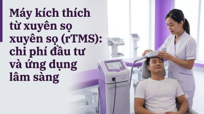 Máy kích thích từ xuyên sọ (rTMS): chi phí đầu tư và ứng dụng lâm sàng