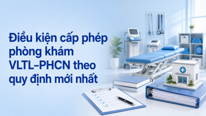 Điều kiện cấp phép phòng khám VLTL–PHCN theo quy định mới nhất
