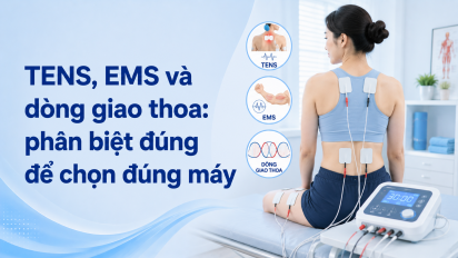 TENS, EMS và dòng giao thoa: phân biệt đúng để chọn đúng máy