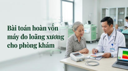 Bài toán hoàn vốn máy đo loãng xương cho phòng khám