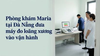 Phòng khám Maria tại Đà Nẵng đưa máy đo loãng xương vào vận hành