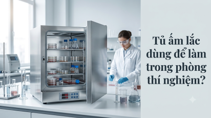 Tủ ấm lắc dùng để làm gì trong phòng thí nghiệm?