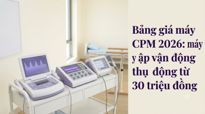 Bảng giá máy CPM 2026: máy tập vận động thụ động từ 30 triệu đồng