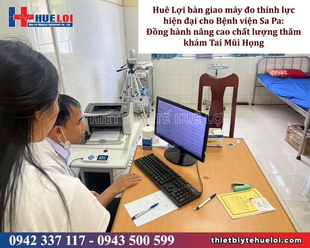 huê lợi bàn giao máy đo thính lực cho bệnh viện tại sapa